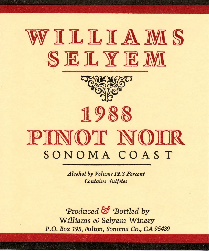 Wine label for Williams Selyem 1988 Pinot Noir from Sonoma Coast, alcohol by volume 12.3 percent, produced and bottled by Williams & Selyem Winery, Sonoma, CA.